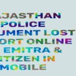 RAJASTHAN POLICE DOCUMENT LOST REPORT ONLINE BY EMITRA & CITIZEN IN MOBILE