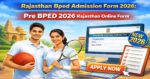 Rajasthan-Bped-Admission-Form-2026-Pre-BPED-2026-Rajasthan-Online-Form-pbpedvmou-2026.jpg