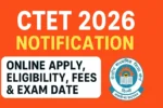 CTET-2026-Online-Form, CTET-2026-Notification-–-Online-Apply-Eligibility-Fees-Exam-Date