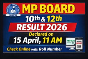 MP-Board-10th-12th-Result-2026-will-be-declared-on-15-April-at-11-AM.-Check-MPBSE-result-online-using-roll-number-on-official-websites,MP-Board-10th-&-12th-(MPBSE)-Result-2026-Direct-Link