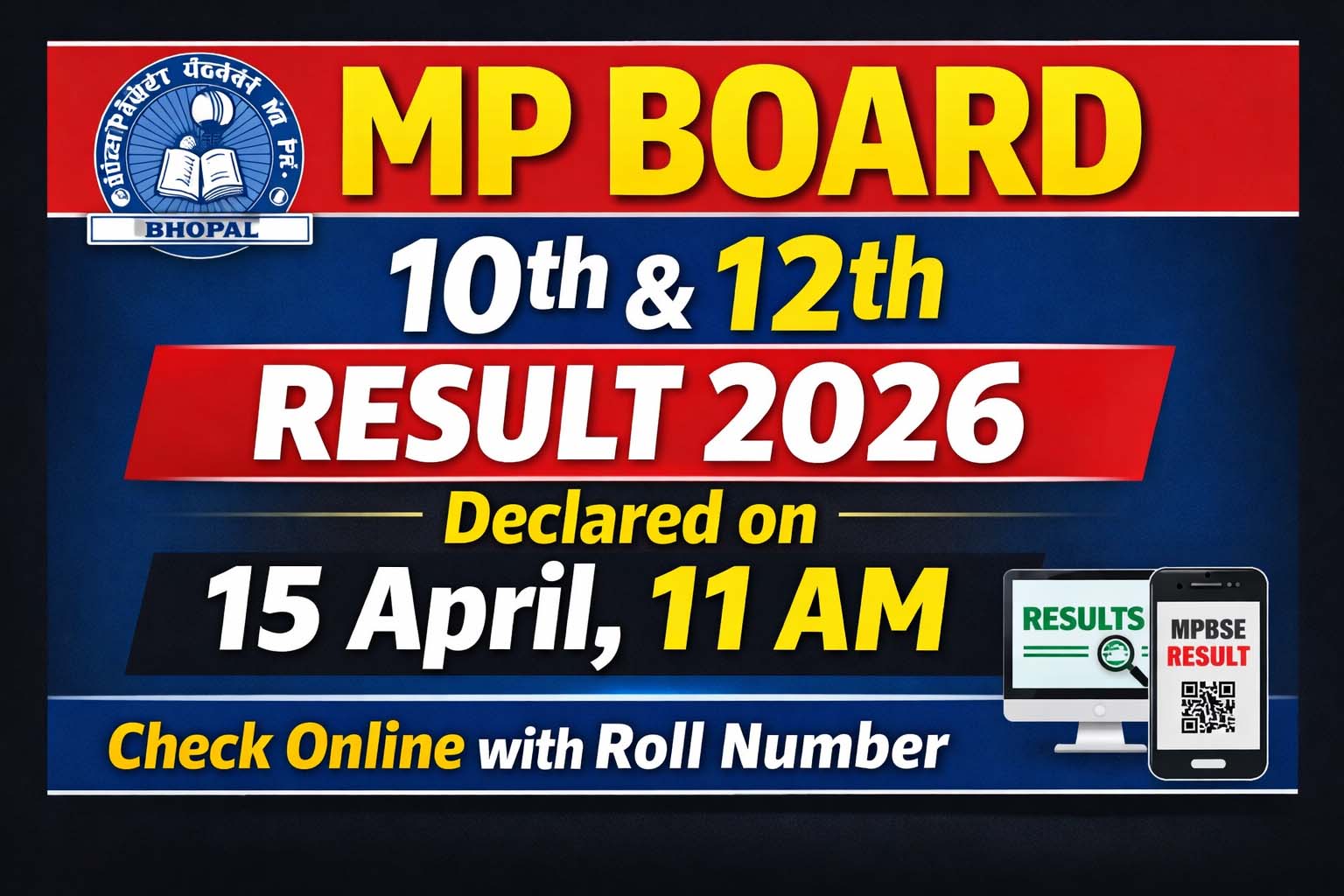 MP-Board-10th-12th-Result-2026-will-be-declared-on-15-April-at-11-AM.-Check-MPBSE-result-online-using-roll-number-on-official-websites,MP-Board-10th-&-12th-(MPBSE)-Result-2026-Direct-Link