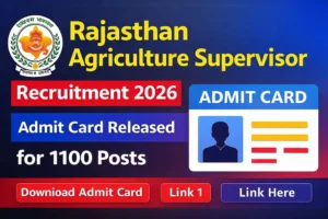 Rajasthan-Agriculture-Supervisor-Recruitment-2026-Admit-Card-Released-for-1100-Posts