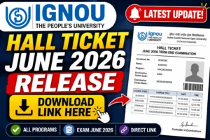 IGNOU-Hall-Ticket-June-2026-Release-Download-Link-Here.